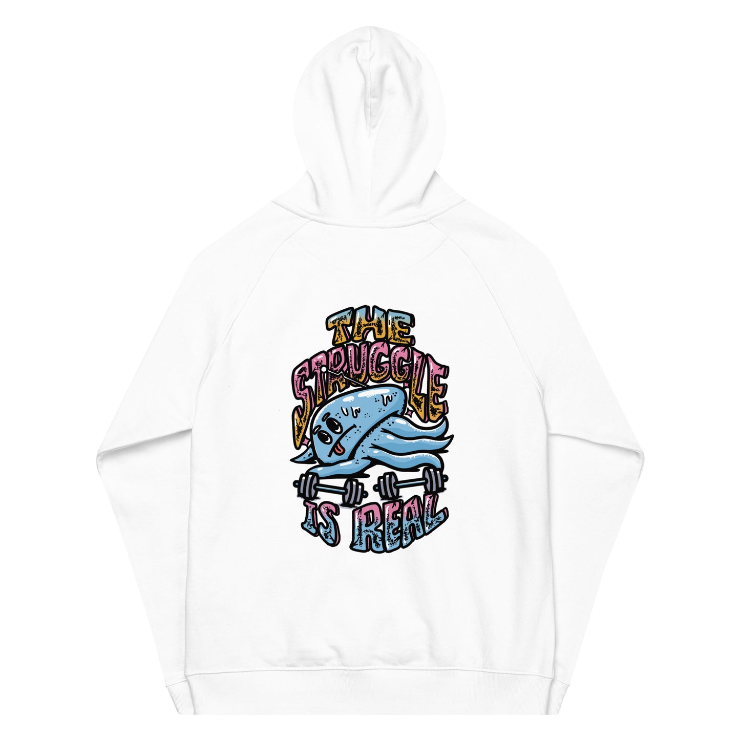 The Struggle is Real - Unisex white eco hoodie