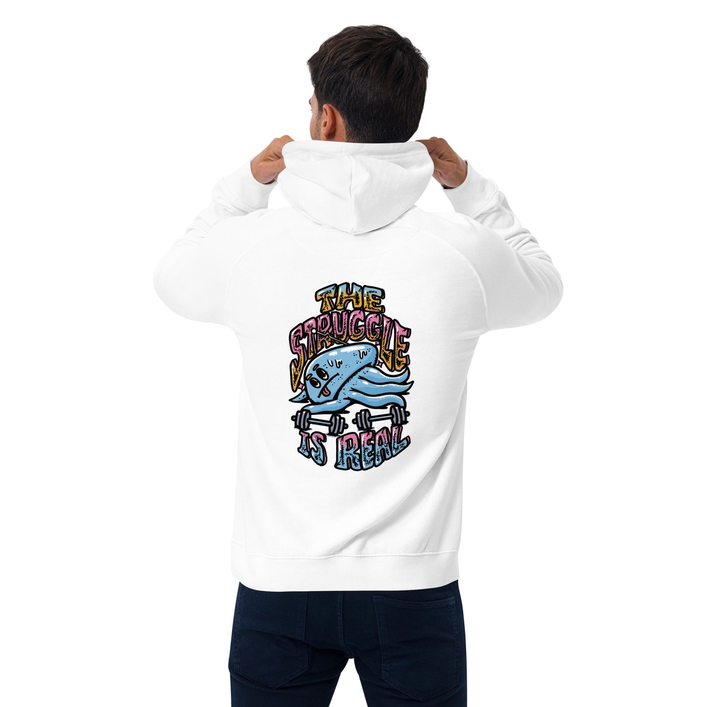 The Struggle is Real - Unisex white eco hoodie