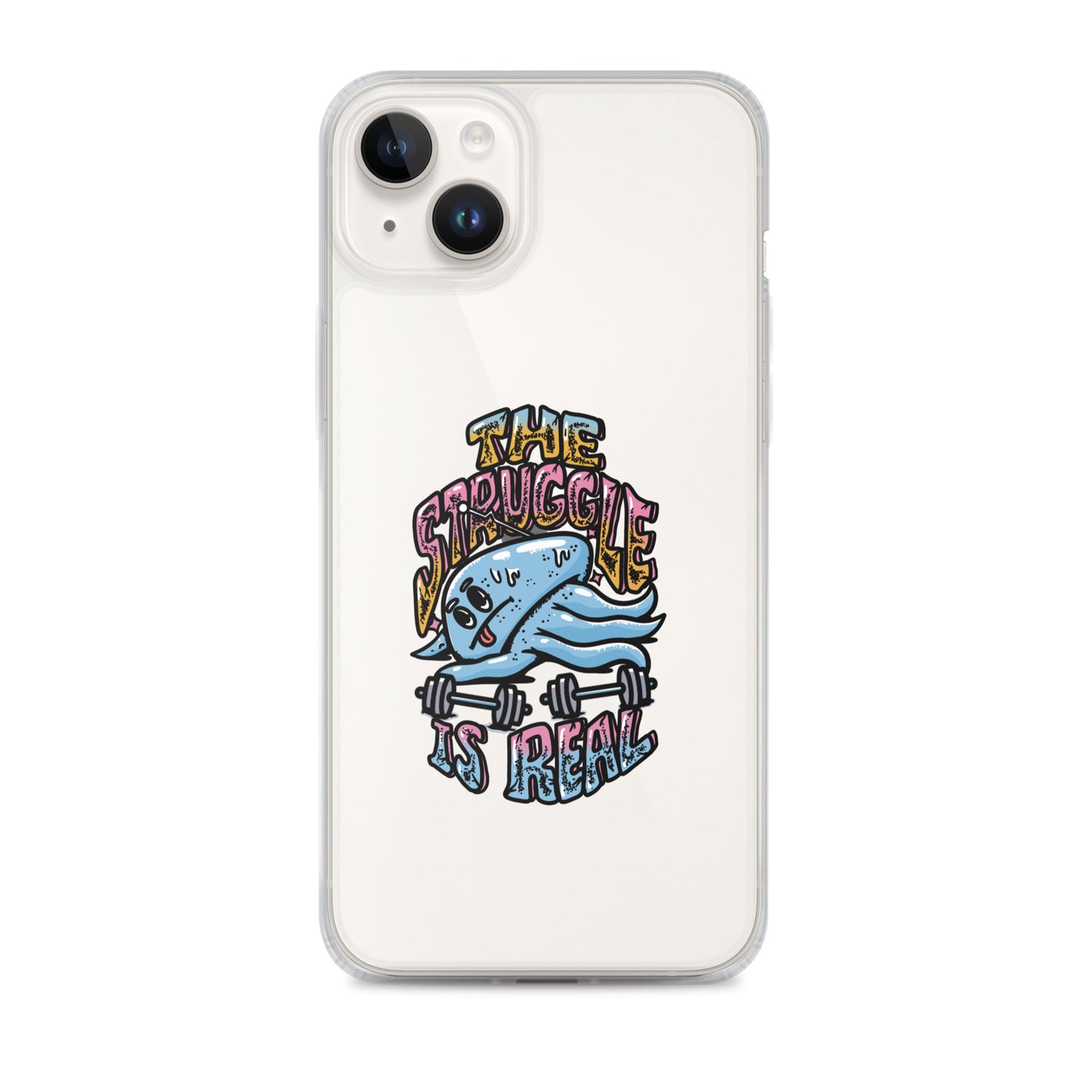 The Struggle is Real - Clear case για iPhone®