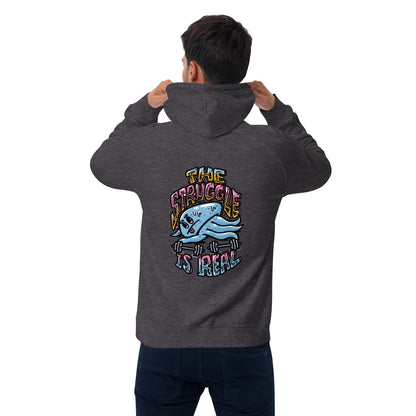 The Struggle is Real - Unisex eco hoodie